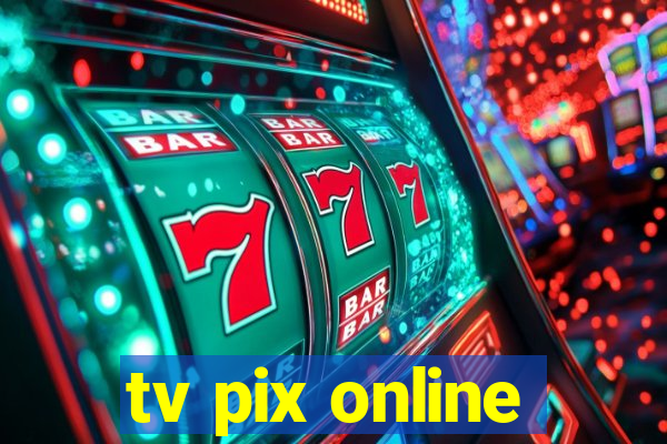 tv pix online